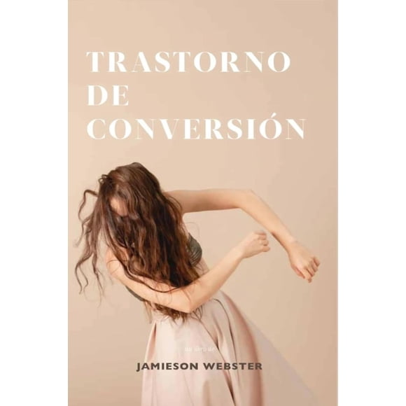 Trastorno de conversión, de Webster Jamieson, Paradiso