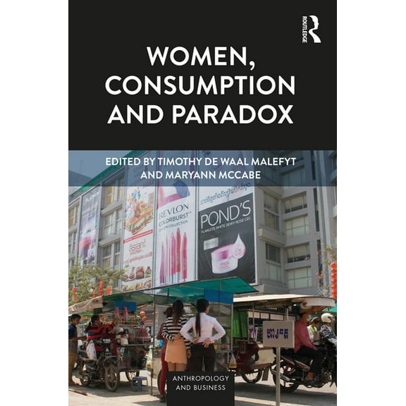 Women, Consumption and Paradox, (Paperback)