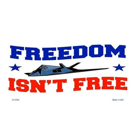 Freedom isnt Free Military License Plates Tags