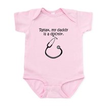 CafePress - Relax My Daddy Is A Doctor Body Suit - Baby Light Bodysuit, Size Newborn - 24 Months