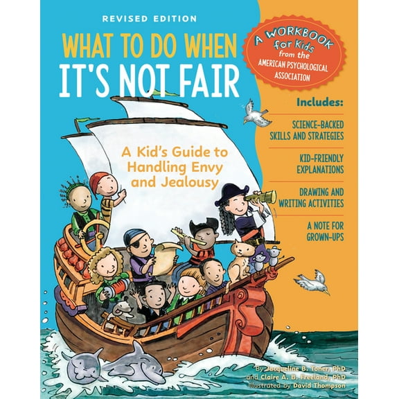 What-To-Do Guides for Kids What to Do When It's Not Fair, Revised Edition: A Kid's Guide to Handling Envy and Jealousy, (Paperback)