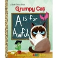 thumbnail image 2 of A Is for Awful: A Grumpy Cat ABC Book (Grumpy Cat) (Little Golden Book), 2 of 3