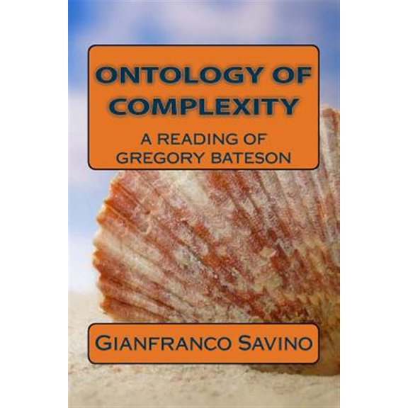 Pre-Owned Ontology of complexity: A reading of Gregory Bateson (Paperback)