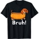 thumbnail image 1 of Funny Dog Bruh Meme Best Dachshund Dog Dad Ever Wiener - Camiseta para perro, 1 of 2