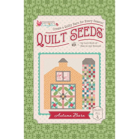 Lori Holt Farmer's Daughter Quilt Seeds Pattern Autumn Barn
