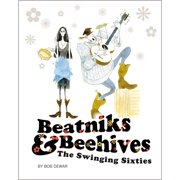 Beatniks and Beehives