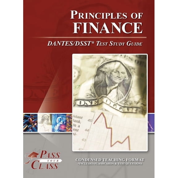 Principles of Finance DANTES / DSST Test Study Guide, (Hardcover)