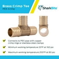 thumbnail image 4 of SharkBite 1 Inch Crimp Tee, Pack of 10, Brass Plumbing Fitting, PEX Pipe, PE-RT, UC374LFA10, 4 of 5