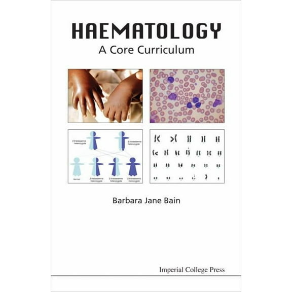Haematology: A Core Curriculum, (Paperback)