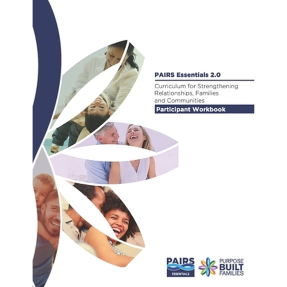 Pre-Owned PAIRS Essentials: Practical Skills for Successful Relationships (Paperback) by Seth D Eisenberg