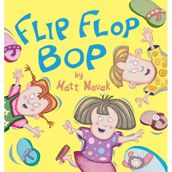Flip Flop Bop, (Hardcover)