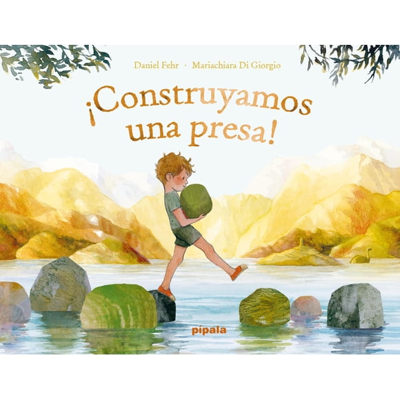 Libro ¡construyamos Una Presa! Tapa Dura, Autor Daniel Fehr, Editorial Adriana Hidalgo Editora