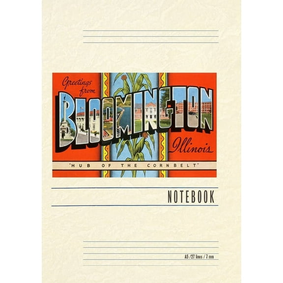 Vintage Lined Notebook Greetings from Bloomington, Illinois (Paperback)