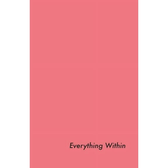 Everything Within (Paperback)