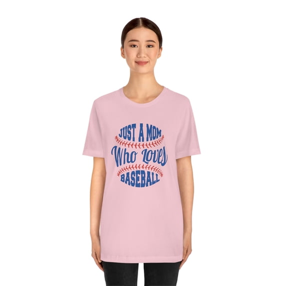 Just a Mom Who Loves Baseball T-Shirt