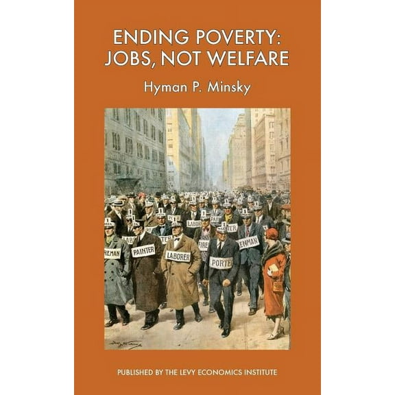Ending Poverty: Jobs, Not Welfare (Paperback)