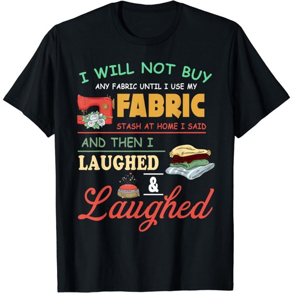 Funny Quilting Sewing Sayings Sewer & Quilter T-Shirt