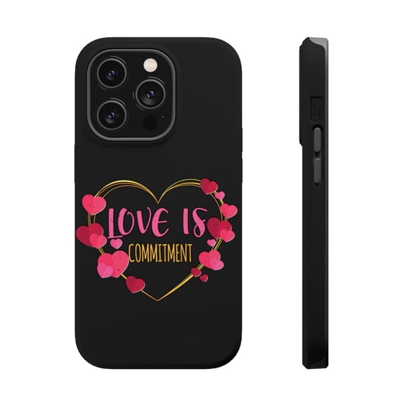 DistinctInk Tough Case for Apple iPhone 15 PRO (6.1" Screen), Compatible with MagSafe Charging - Love Is Commitment