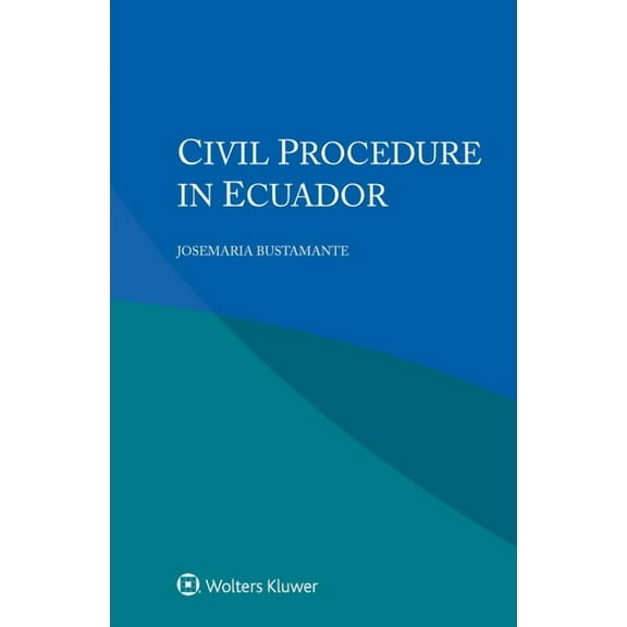 Civil Procedure in Ecuador, (Paperback)