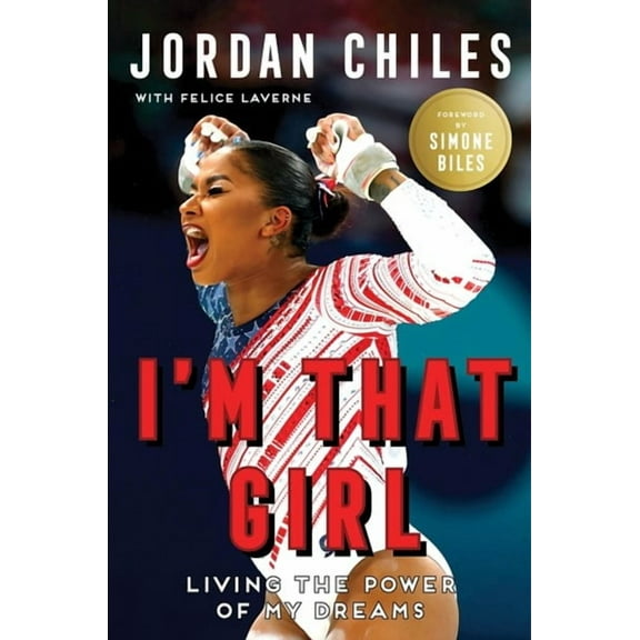 I'm That Girl: Living the Power of My Dreams (Hardcover)