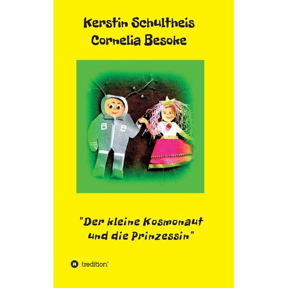 Der kleine Kosmonaut und die Prinzessin, (Hardcover)
