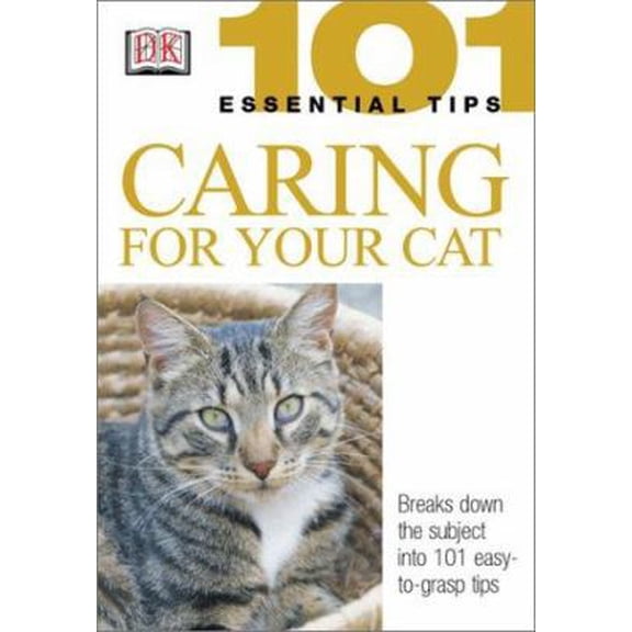 Pre-Owned Caring for Your Cat (101 Essential Tips) (Paperback) 0789496895 9780789496898