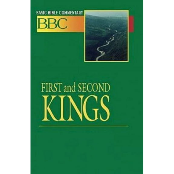 Abingdon Basic Bible Commentary Basic Bible Commentary First and Second Kings, Book 06, (Paperback)