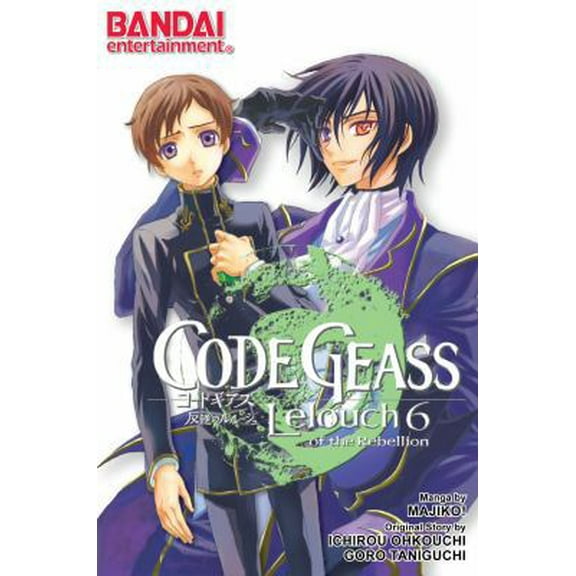 Pre-Owned Code Geass: Lelouch of the Rebellion, Vol. 6 (Paperback) 1604961600 9781604961607