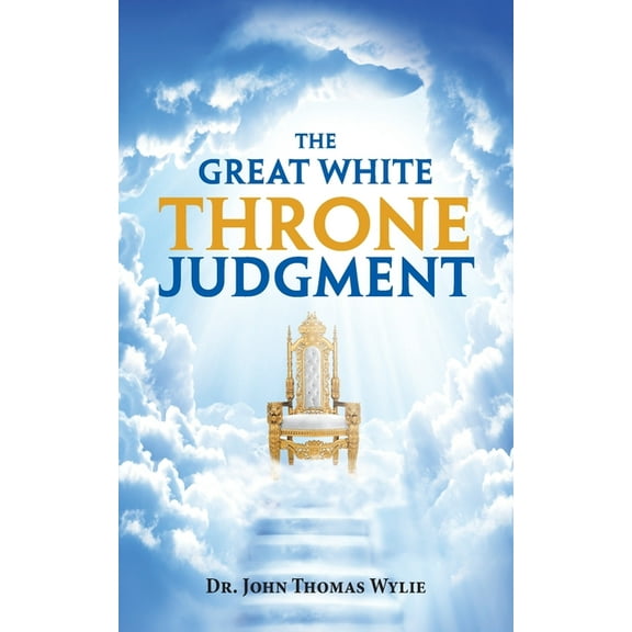 The Great White Throne Judgment (Paperback)