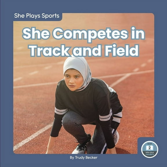 She Competes in Track and Field, (Paperback)