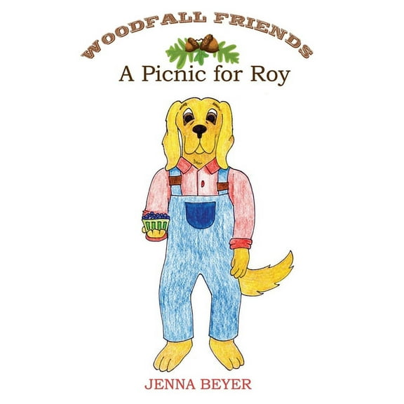 Woodfall Friends A Picnic for Roy, Book 6, (Hardcover)