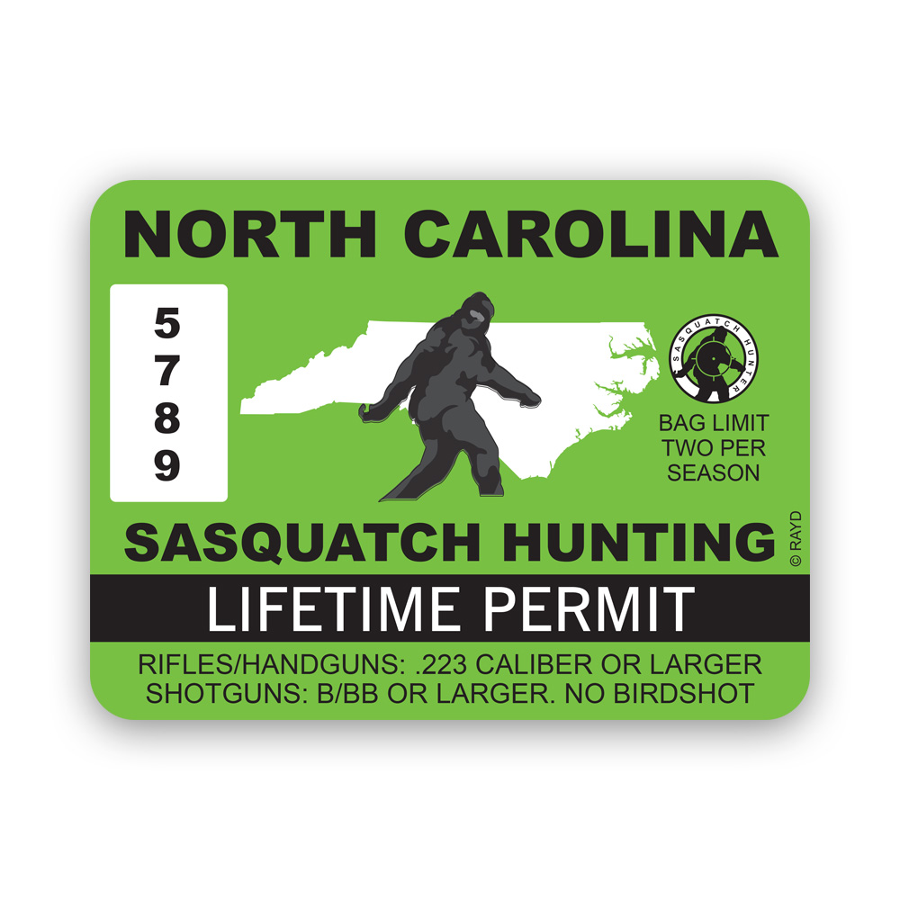 North Carolina Sasquatch Hunting Permit Sticker Decal - Self Adhesive