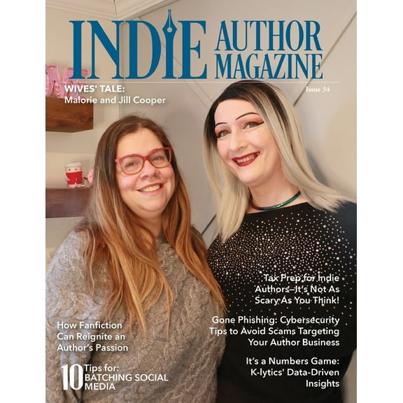 Indie Author Magazine Indie Author Magazine Featuring Mal and Jill Cooper: Write to Market, Fan Fiction, K-Lytics, Genre-Specific Pricing Stra, Book 34, (Paperback)