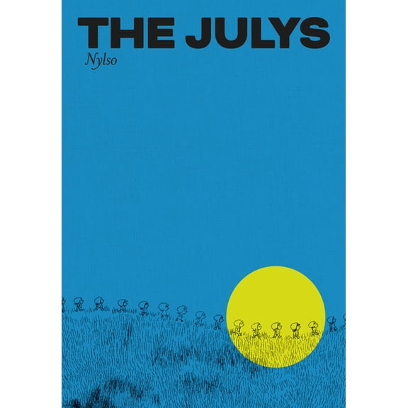 The Julys, (Hardcover)