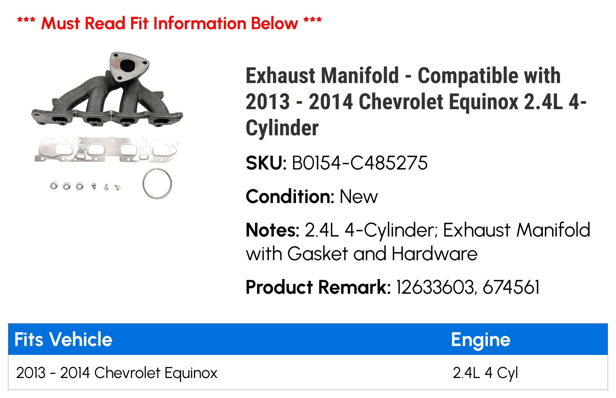 Exhaust Manifold - Compatible with 2013 - 2014 Chevrolet Equinox 2.4L 4-Cylinder - Replacement