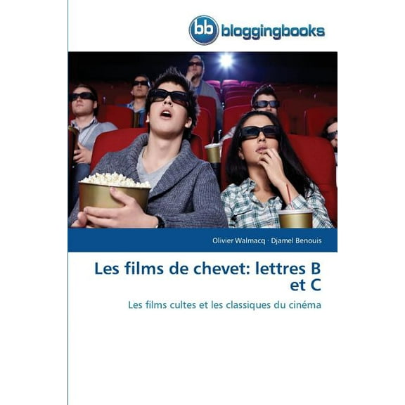 Les films de chevet: lettres B et C (Paperback)