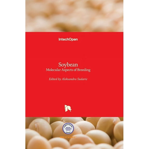 Soybean: Molecular Aspects of Breeding (Hardcover)