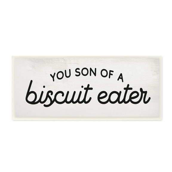 Stupell Industries You Son of a Biscuit Eater Funny Slang Typography Painting Unframed Art Print Wall Art, 7 x 17