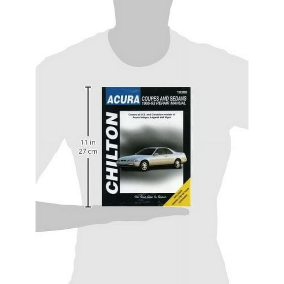 Acura Coupes and Sedans, 1986-93 (Chilton Total Car Care Series Manuals)