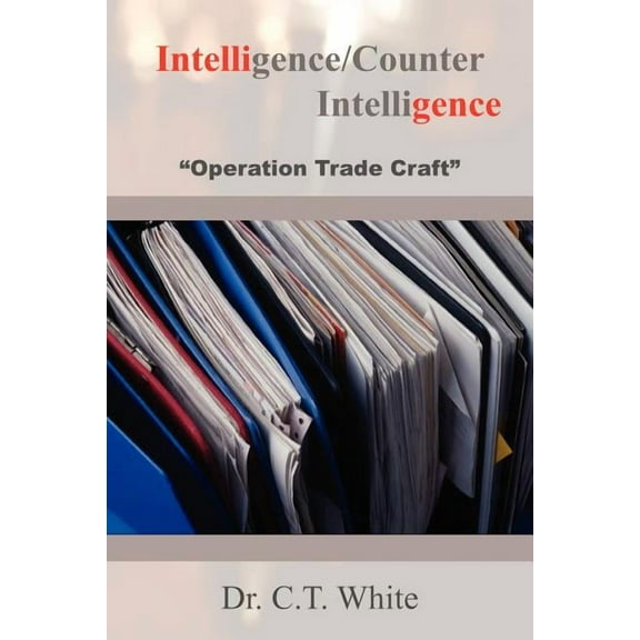 Intelligence/Counter Intelligence (Paperback)