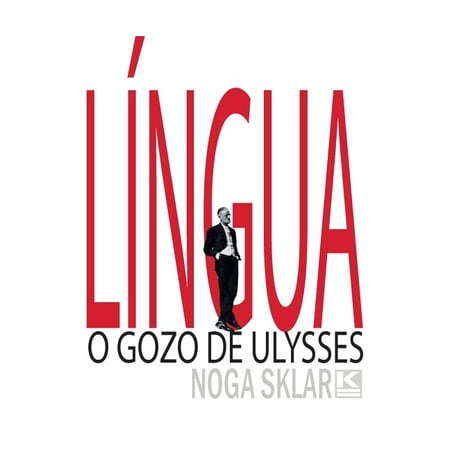 Noga Sklar LÃngua - O gozo de Ulysses (Paperback)
