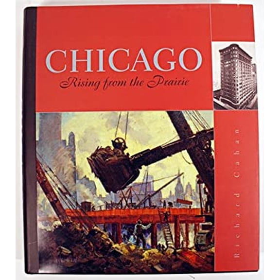 Pre-Owned Chicago : Rising from the Prairie (Hardcover) 1886483469 9781886483460