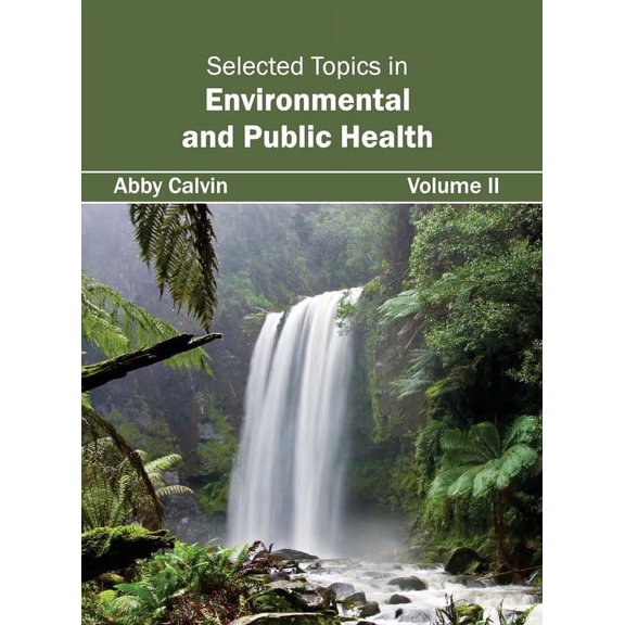 Selected Topics in Environmental and Public Health: Volume II, (Hardcover)