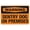 Warning Sign 2, variant on Don T Waste Water Tin Sign 8"x12" - Easy To Read & Sturdy, Keep Out Sign