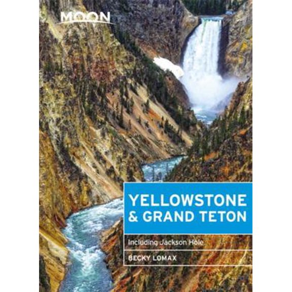 Pre-Owned Moon Yellowstone & Grand Teton: Including Jackson Hole (Paperback) 1631219928 9781631219924
