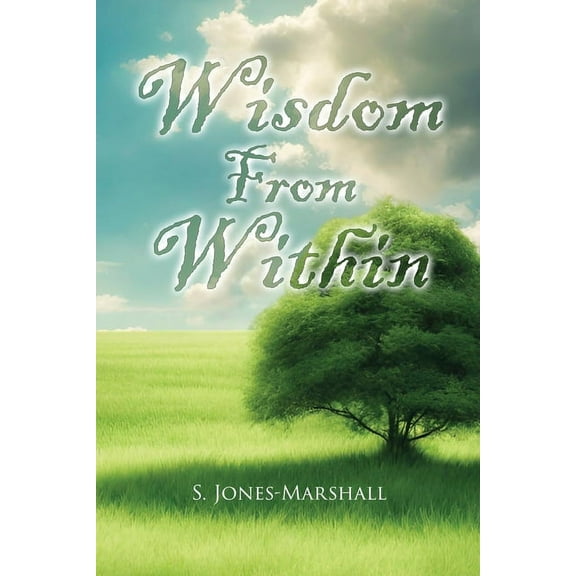 Wisdom from Within, (Paperback)