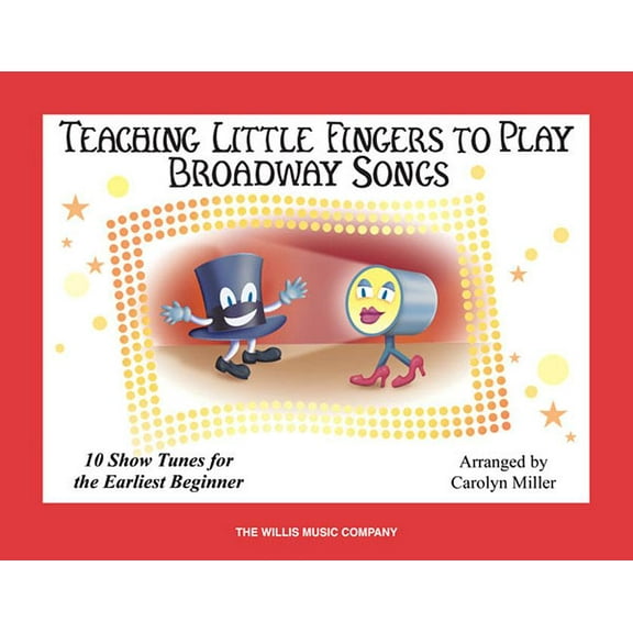 Teaching Little Fingers to Play Broadway Songs (Paperback)