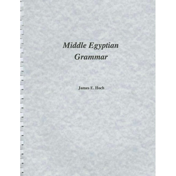 Ssea Publication: Middle Egyptian Grammar (Other)