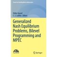 thumbnail image 3 of Generalized Nash Equilibrium Problems, Bilevel Programming and MPEC (Forum for Interdisciplinary Mathematics), 3 of 4