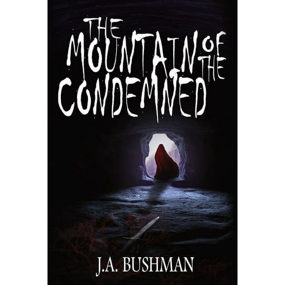 The Mountain of the Condemned, (Paperback)